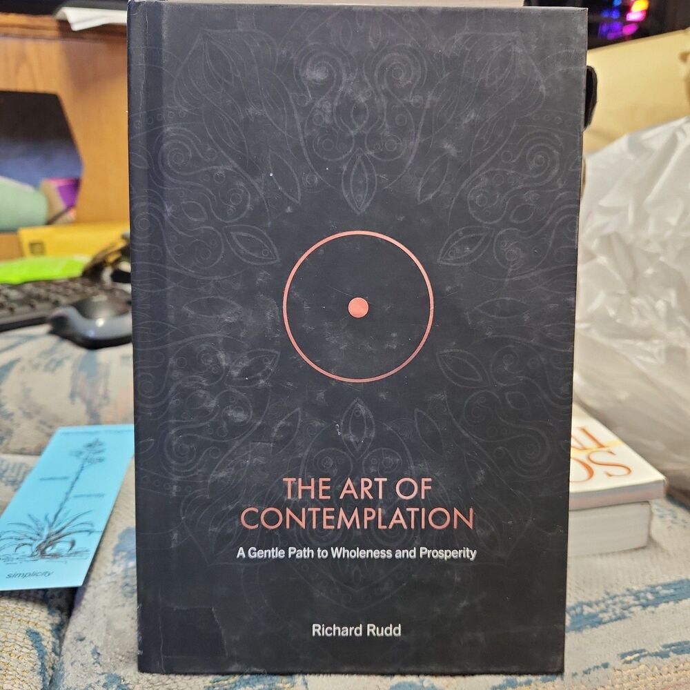 The Art of Contemplation: A Gentle Path to Wholeness and Prosperity